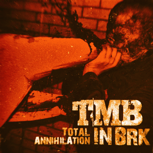 TMB : Total Annihilation in BRK